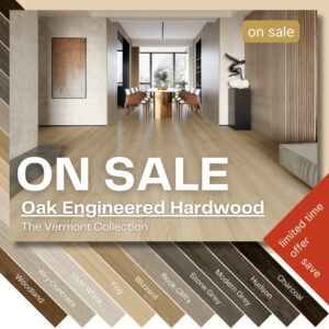 Vermont Oak Engineered Hardwood on SALE